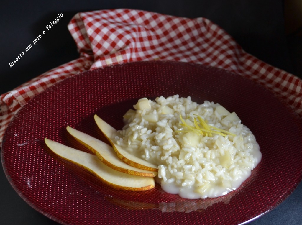 RISOTTO PERE TALEGGIO